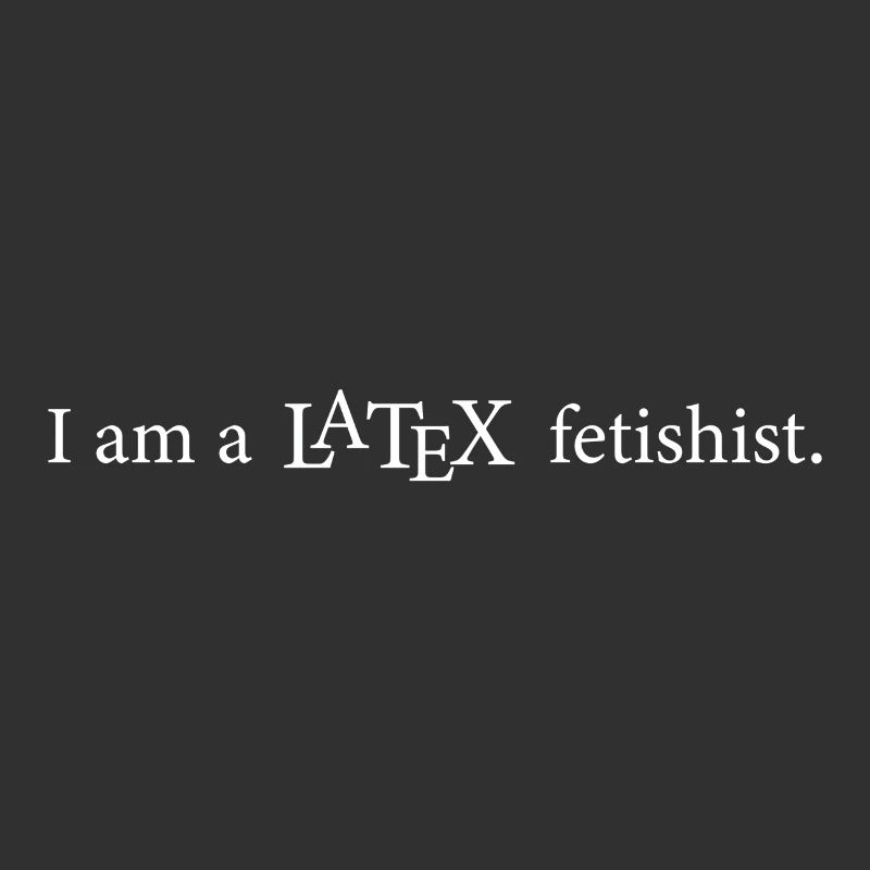 Latex fetishist programming computer science gift