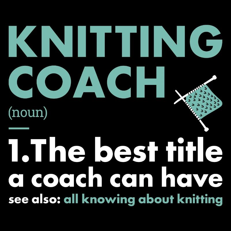 Knitter Coach Definition Knitting