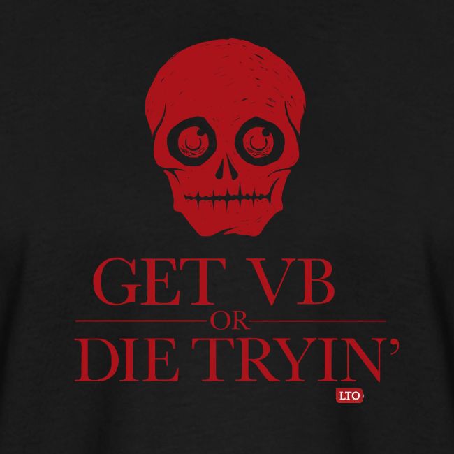 Get VB or die tryin'