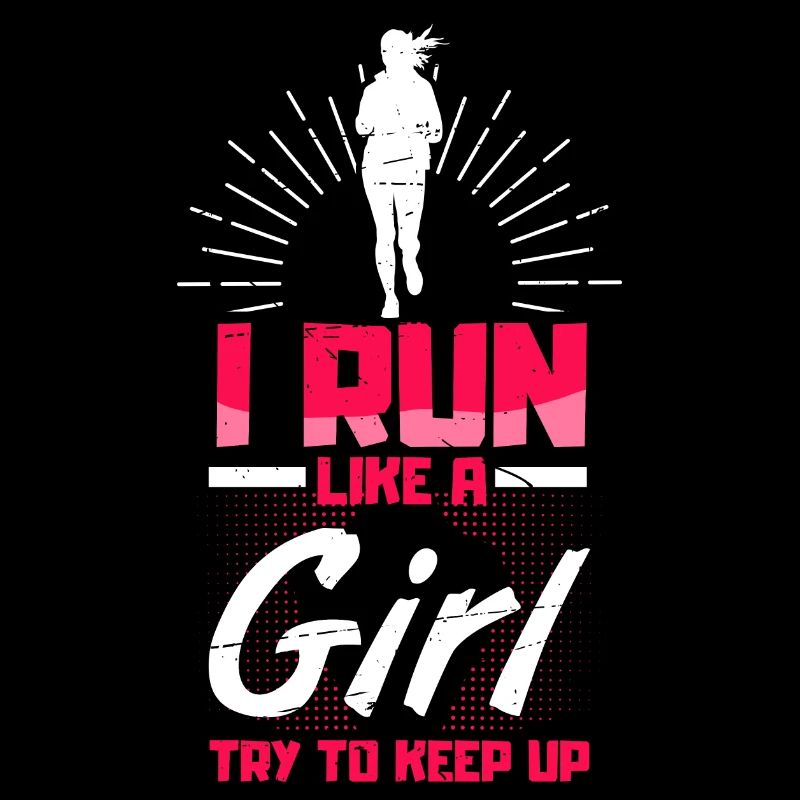 I Run Like A Girl try to keep up