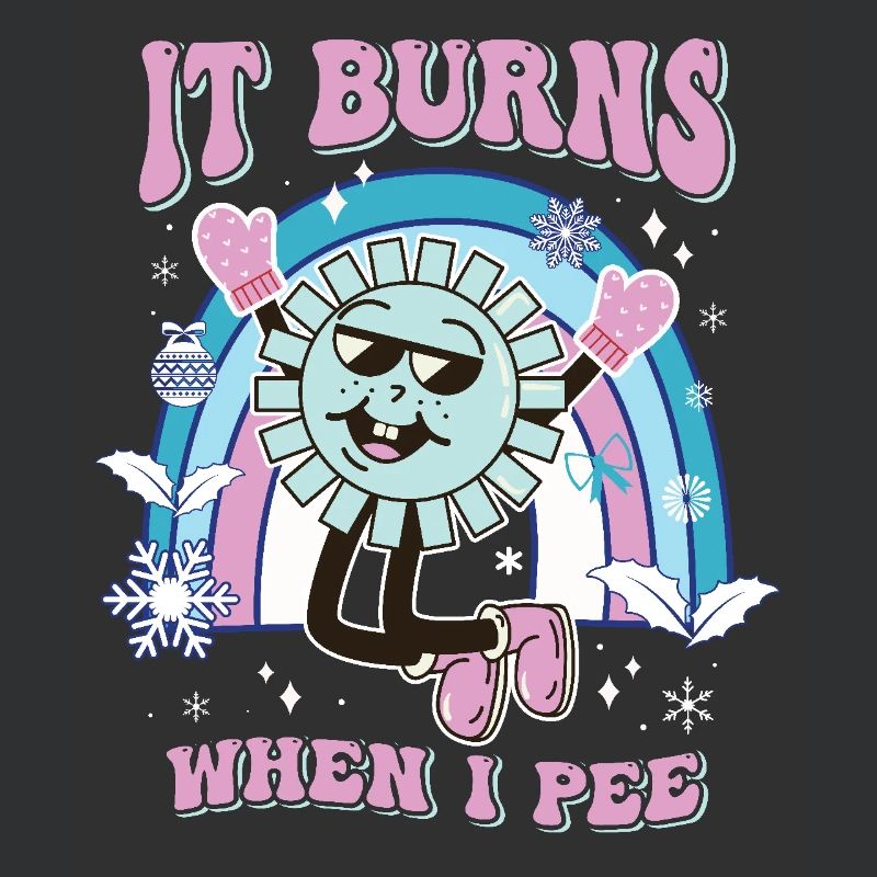 Funny saying "It Burns when I Pee"!