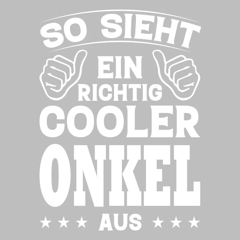 So Sieht Ein Richtig Cooler Onkel Aus Geschenk
