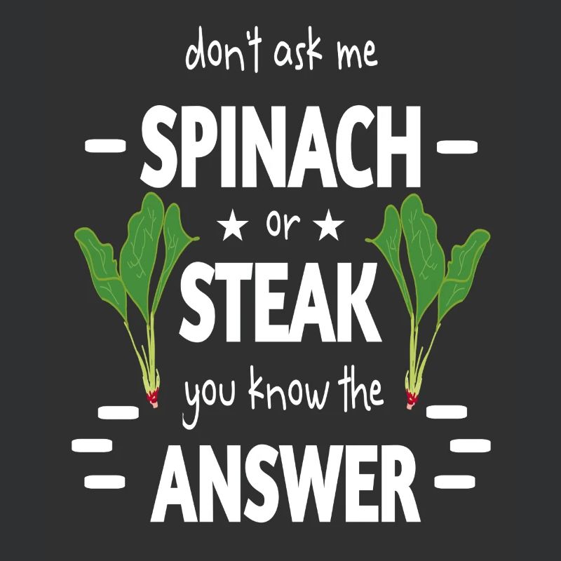 Spinatzeit oder Steak ironisch aufbereitet lustig