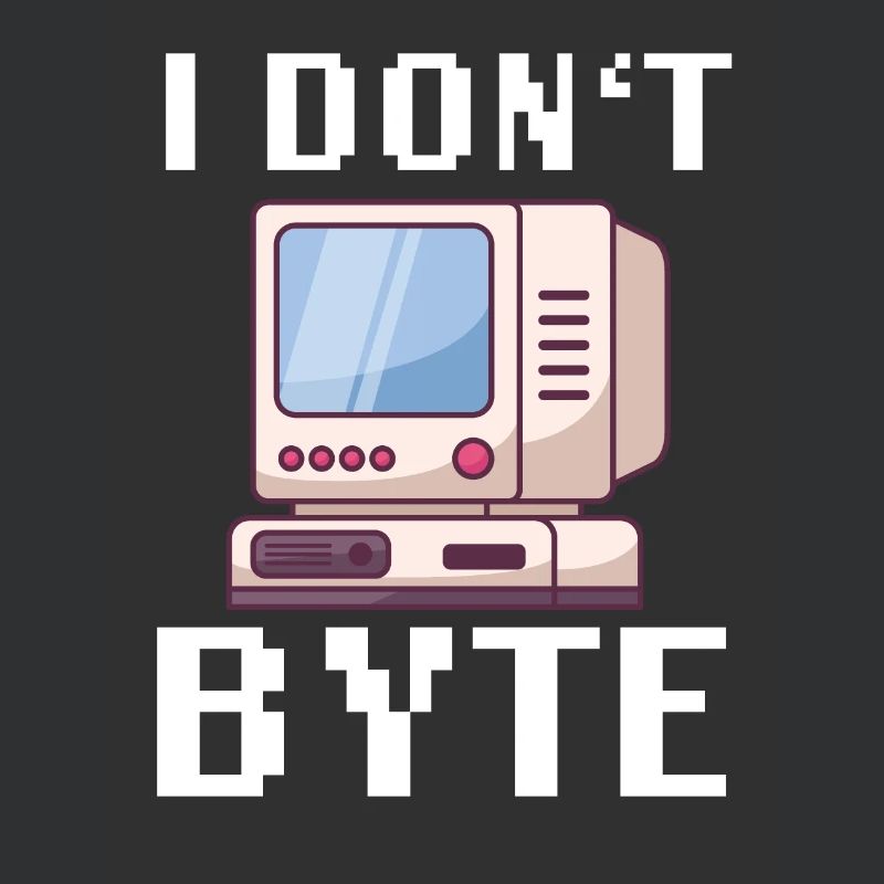 I Don’t Byte informaticien programmeur IT Funny