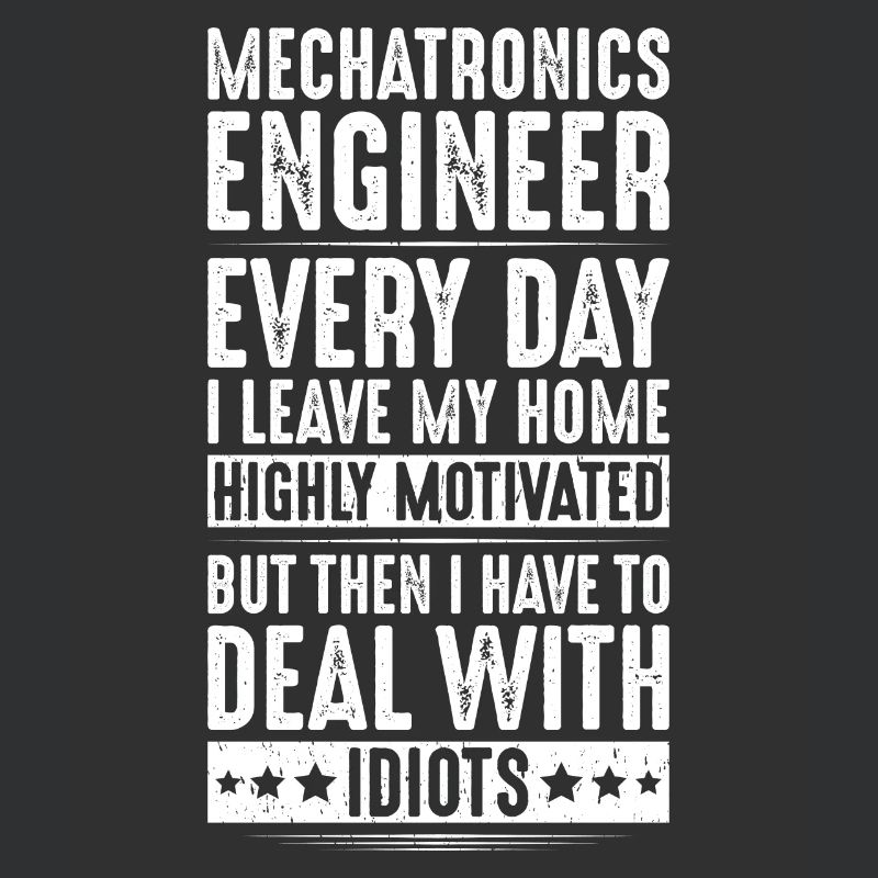 Mechatroniker Mechatronik Mechatronics Engineer