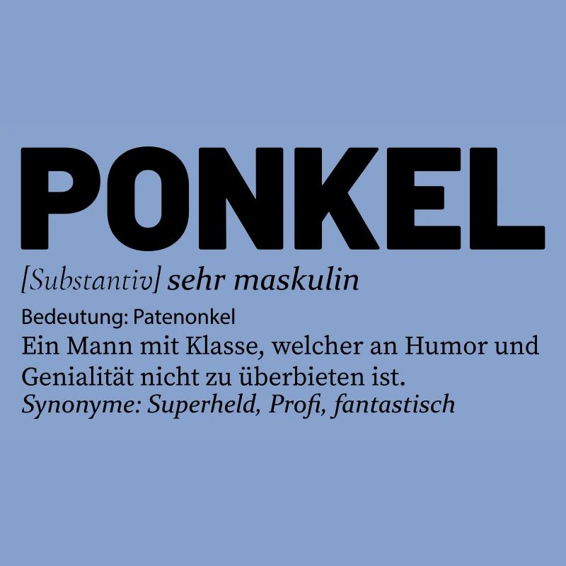 Onkel Spruch Patenonkel kurz Ponkel