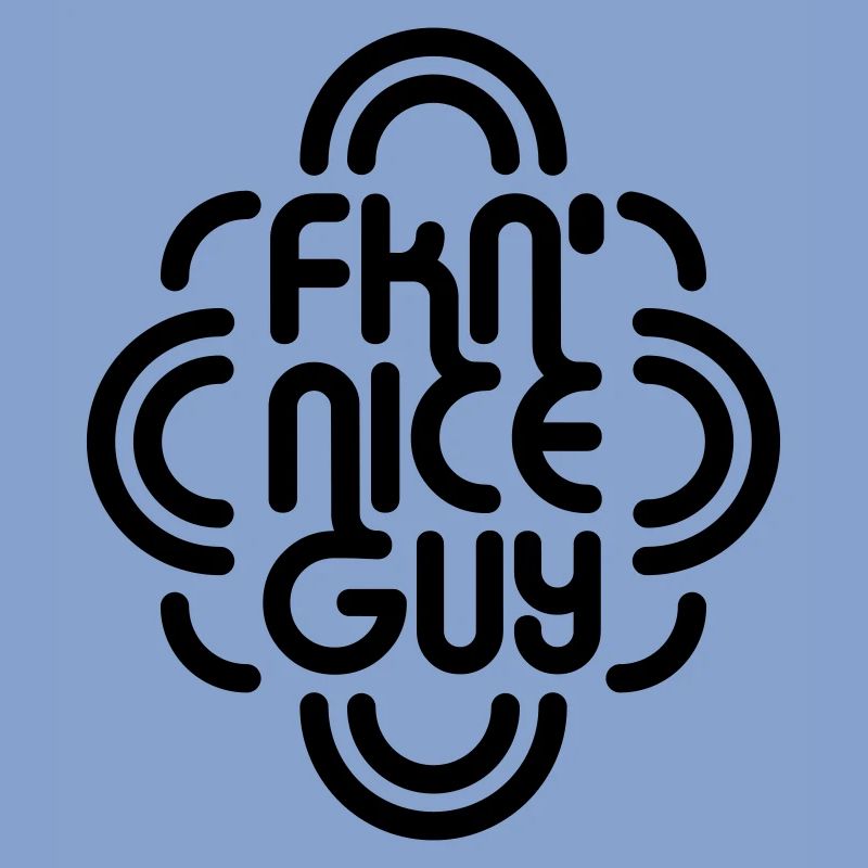 FKN Nice Guy