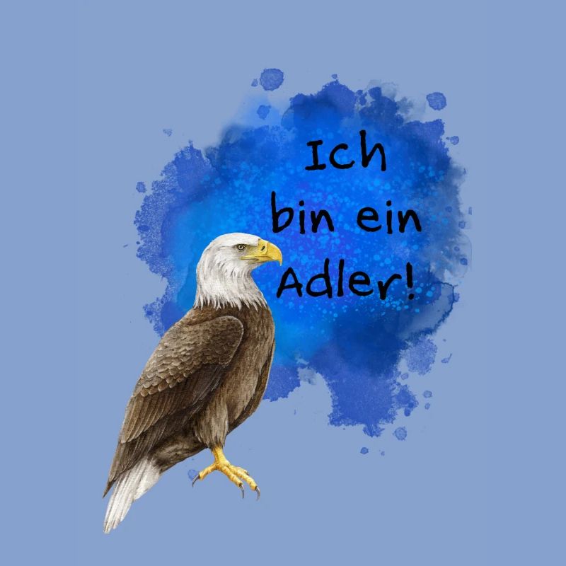 Ich bin ein Adler!