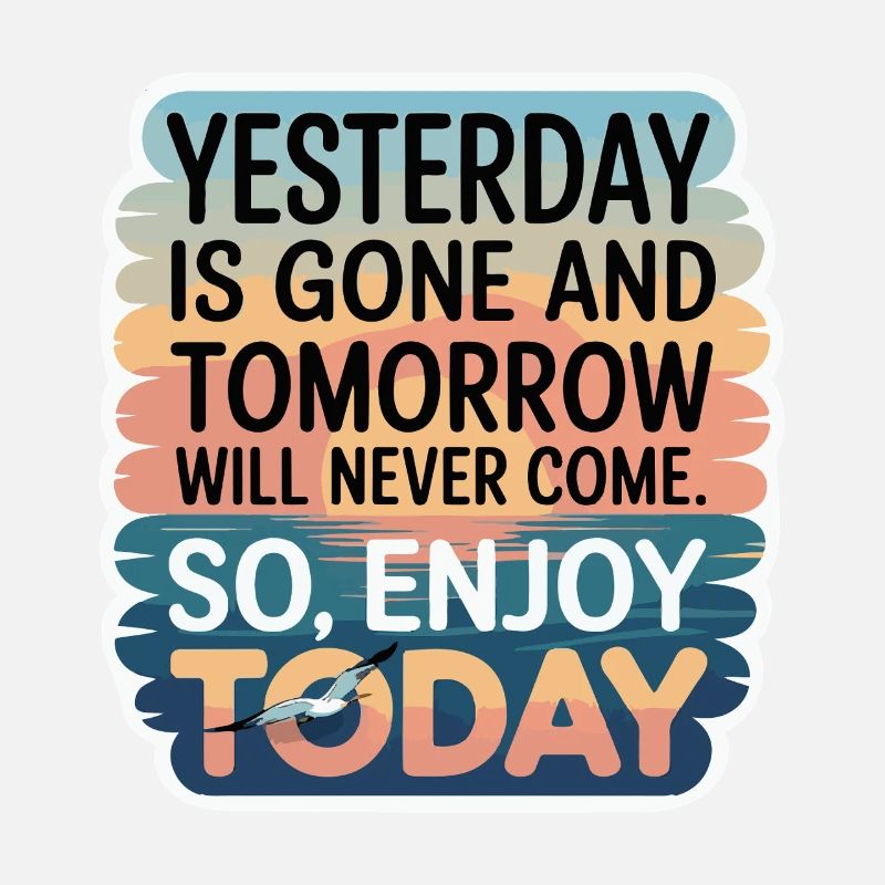 GONE AND TOMORROW
