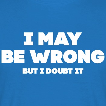 I may be wrong, but I doubt it - T-shirt for men