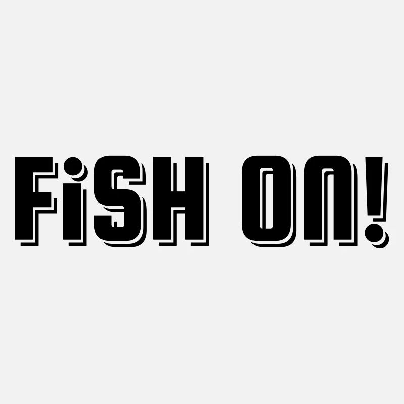 FISH ON! Anglershirt - Angelshirt - einfarbig