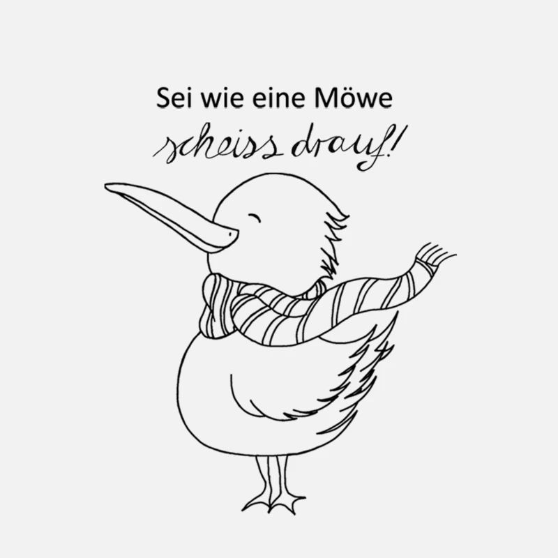 zeig der Welt was du denkst.. Sei wie eine Möwe...