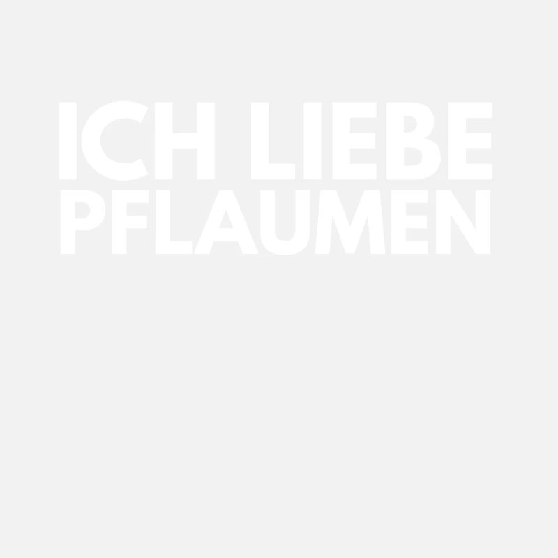 ich liebe Pflaumen