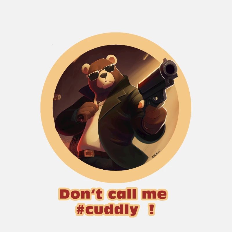 Dont call me cuddly - by Osozone