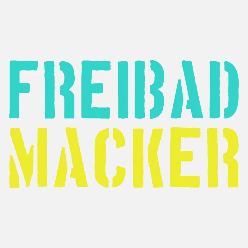 Funny! 😎 Freibad Macker - Ideal for hot summers