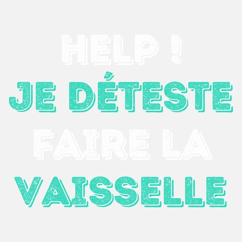 Deteste la vaisselle - Special Edition