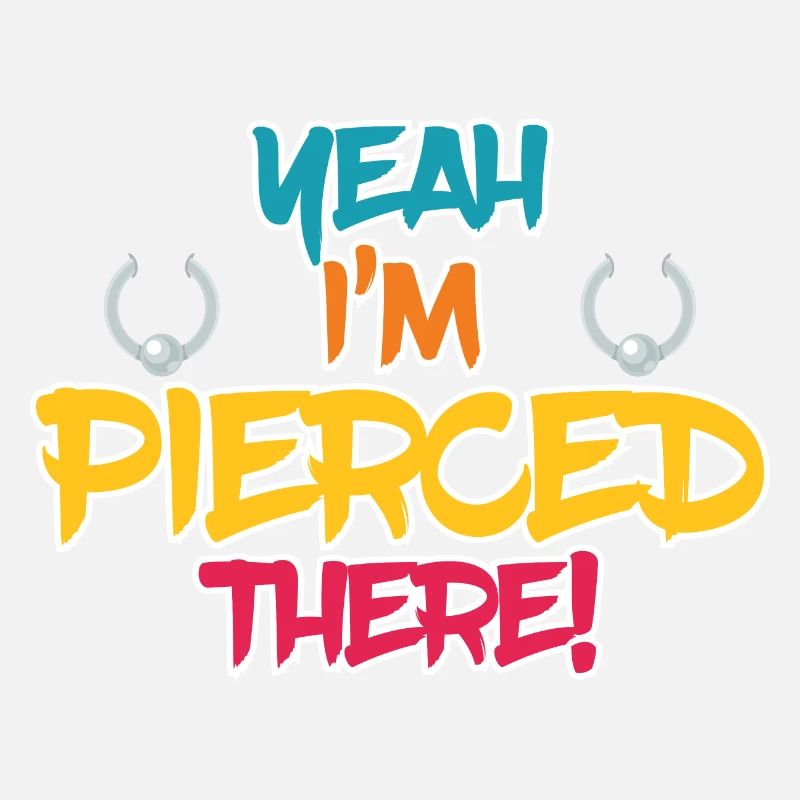 Yeah Im Pierced There Piercings