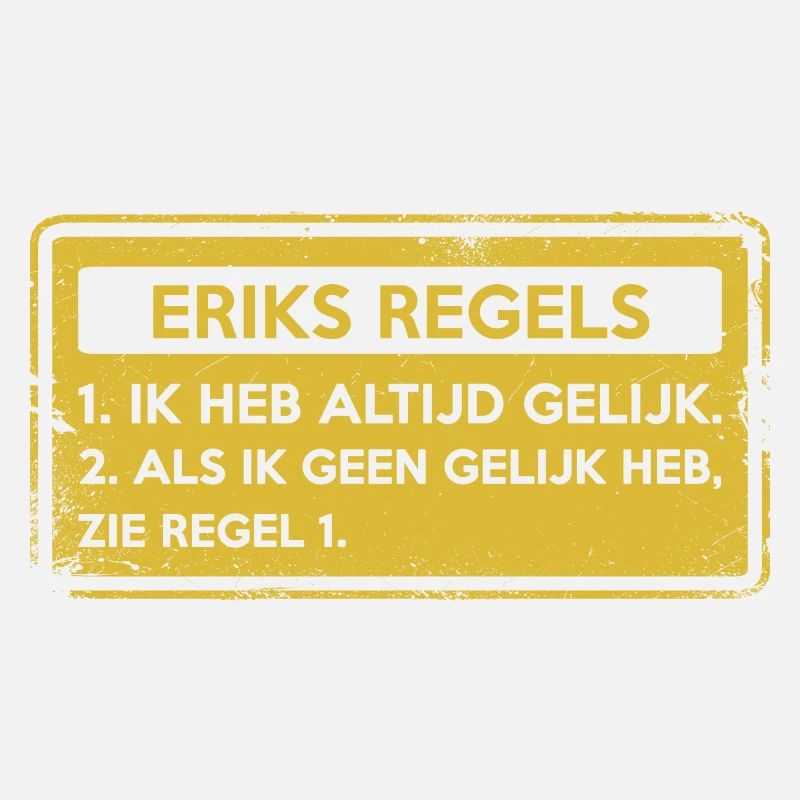 Eriks rules. Original gift.