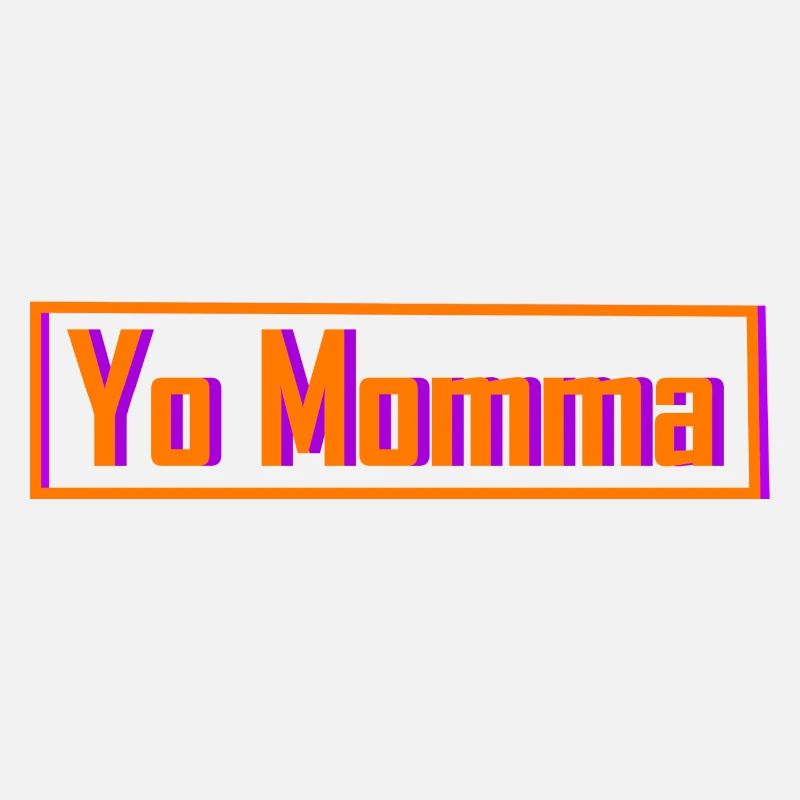 Yo momma