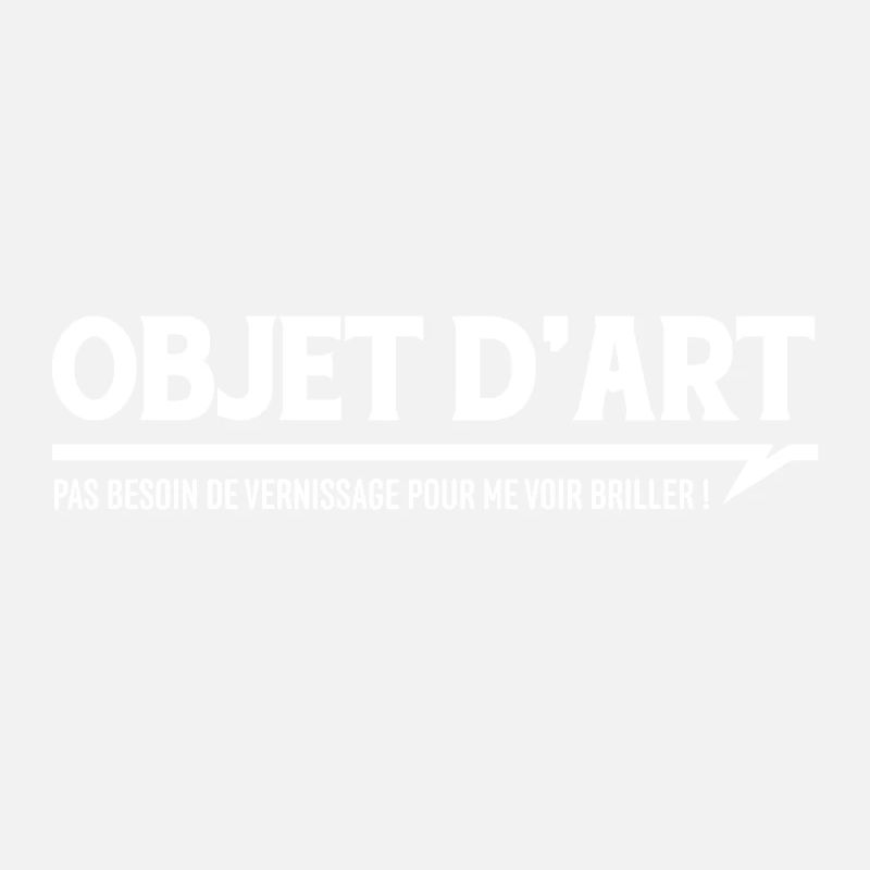OBJET D'ART - Pas besoin de vernissage ...