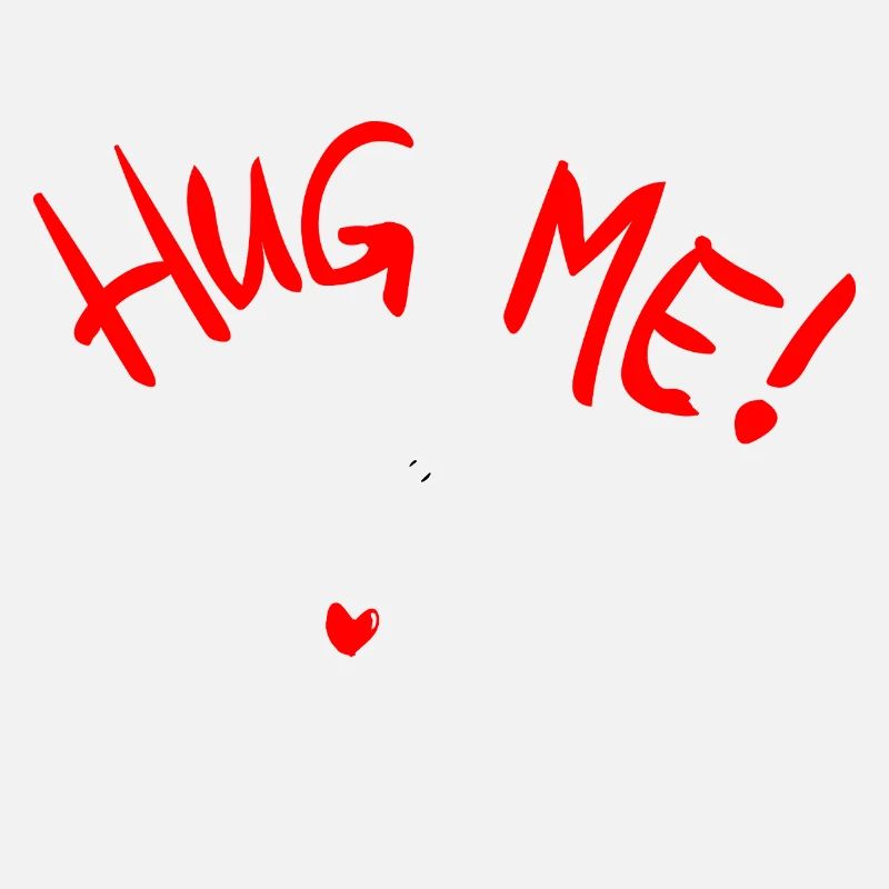 Hug me