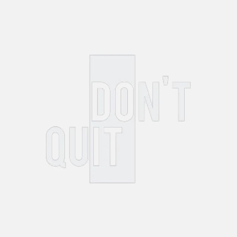 DON´T QUIT Do It T shirt