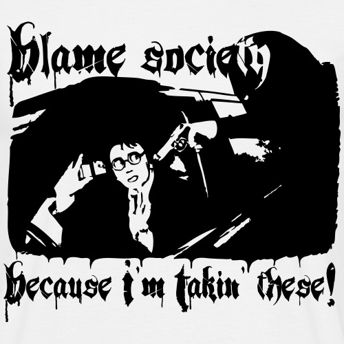Blame society - Miesten t-paita