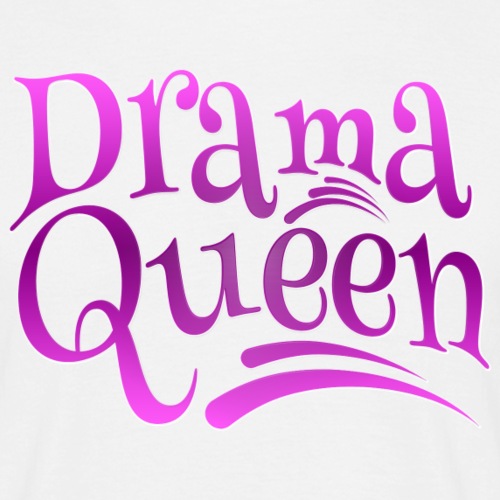 Drama Queen - T-skjorte for menn
