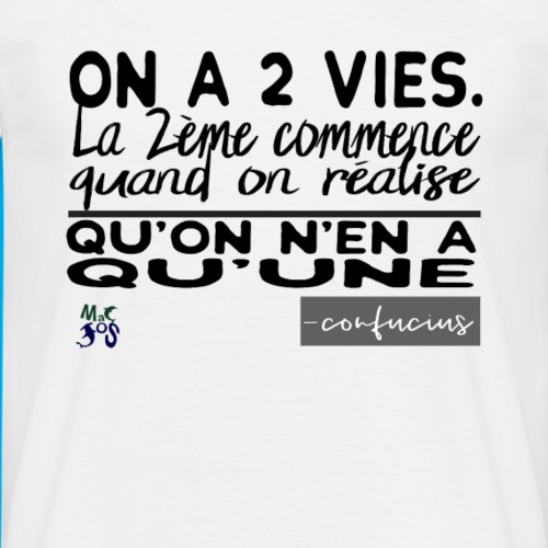 on a 2 vies - T-shirt Homme