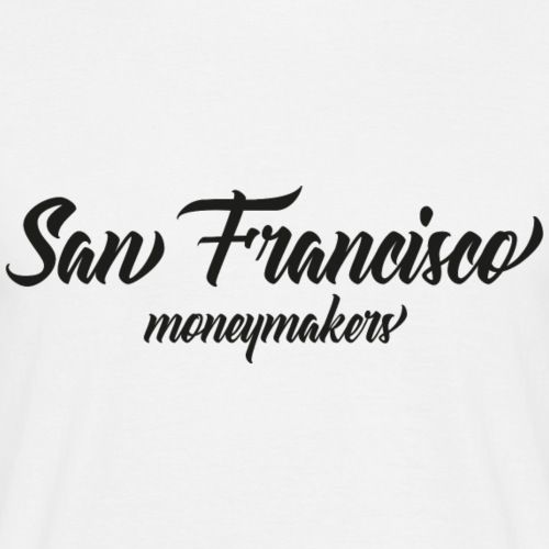 san francisco moneymakers - Männer T-Shirt