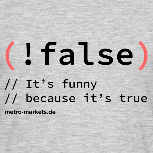 (! false)