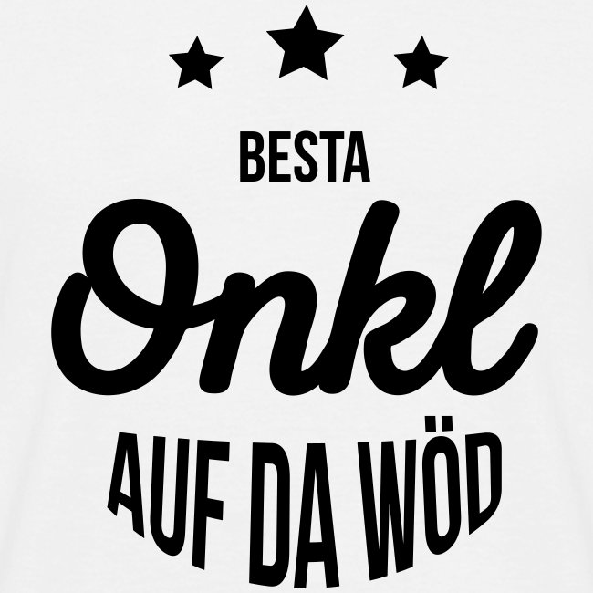 Besta Onkl auf da Wöd - Männer T-Shirt