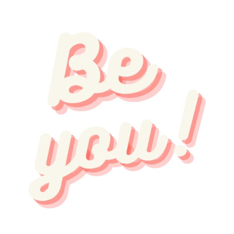 Be You