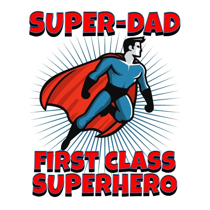 SUPER-DAD - first class superhero