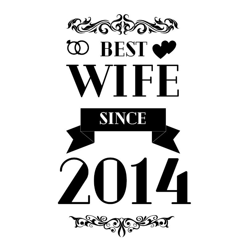 Beste Ehefrau seit 2014 Hochzeitstag