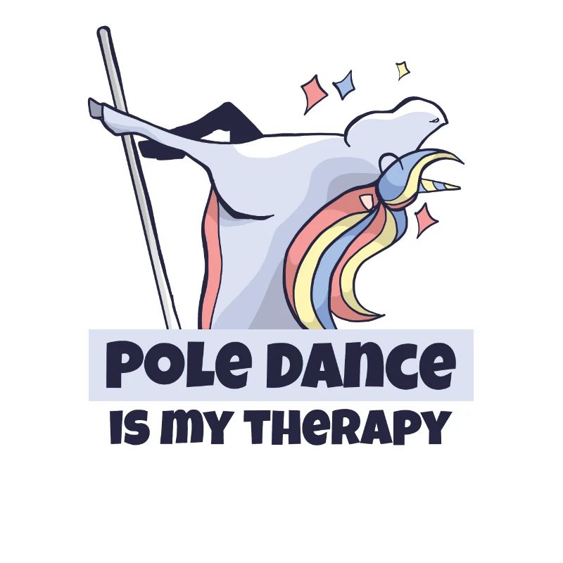 Pole dance is my therapy Pole dancing