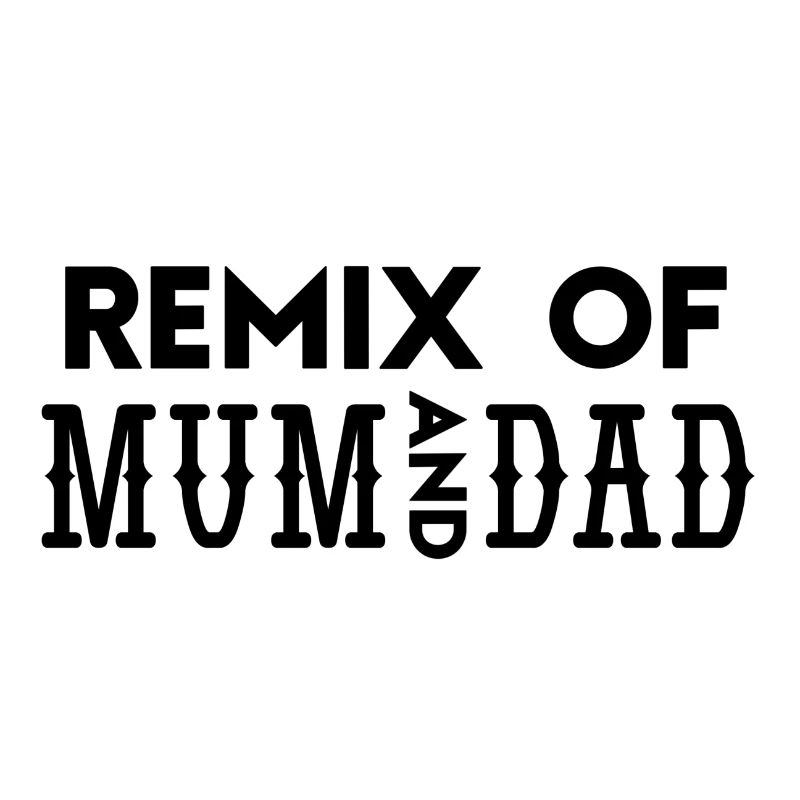 Remix di mamma e papà