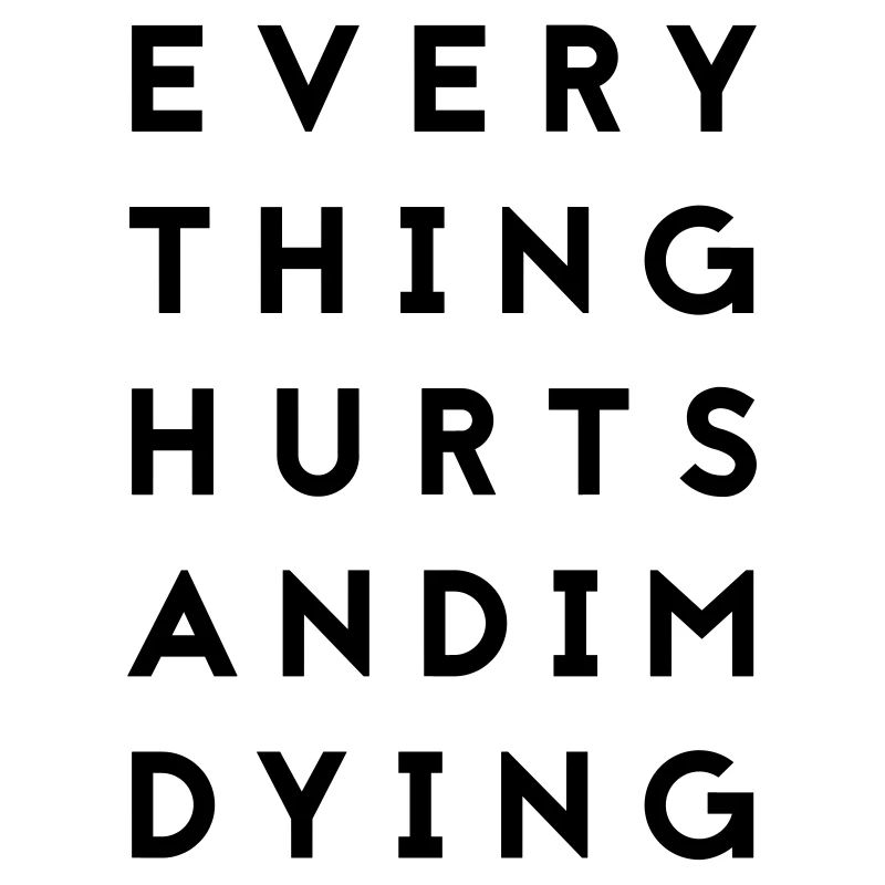 everythinghurts