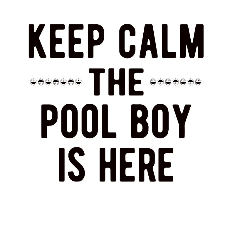 Pool Boy: Keep Calm