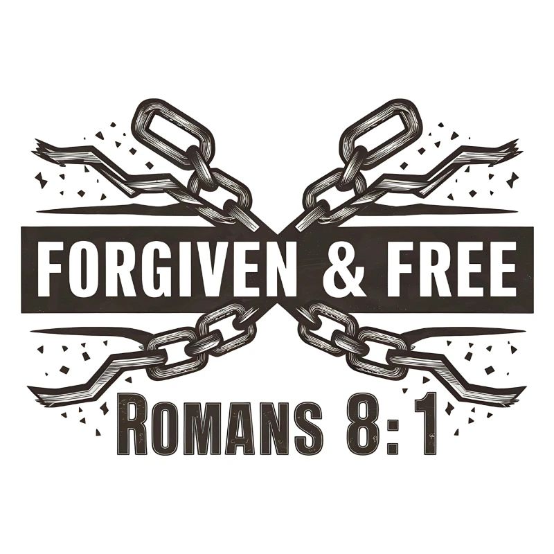 Forgiven and Free Romans 8:1 Broken Chains