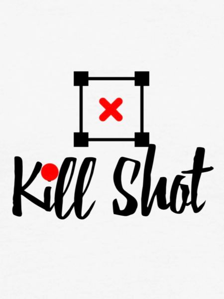 Kill shot