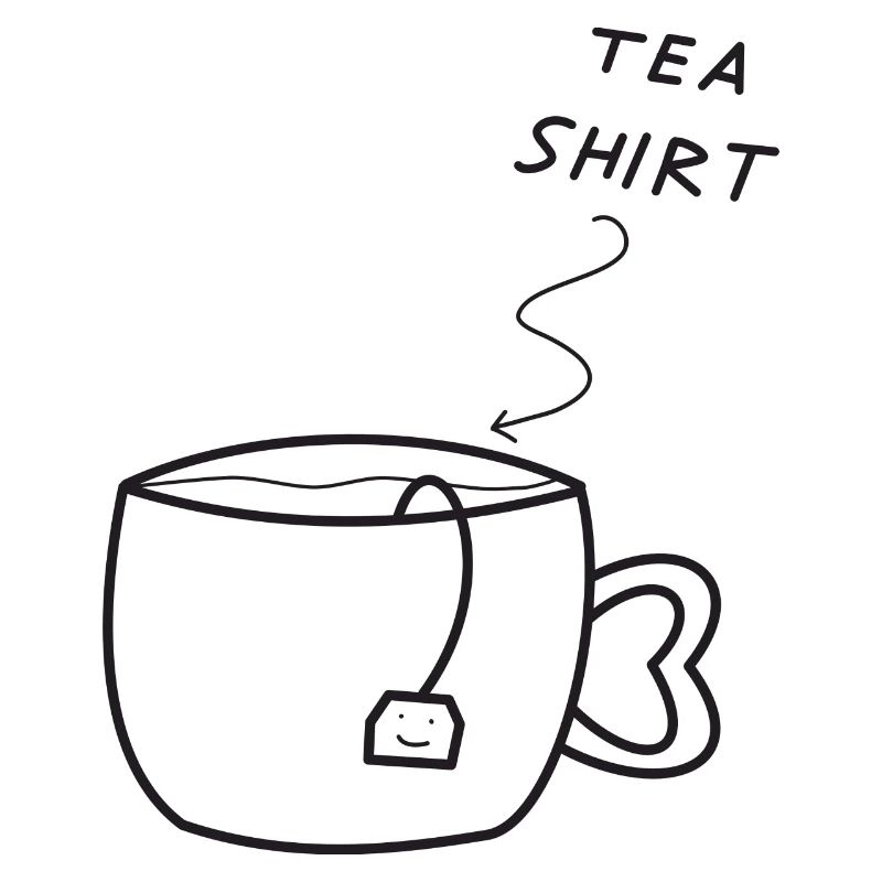 Tea Shirt Teebeutel mit Teetasse - Spruch