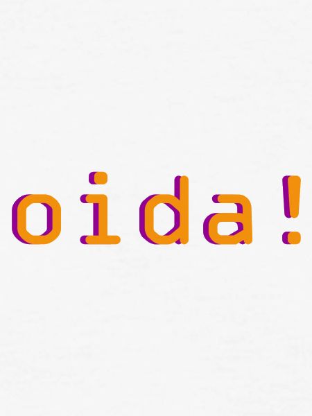 oida!