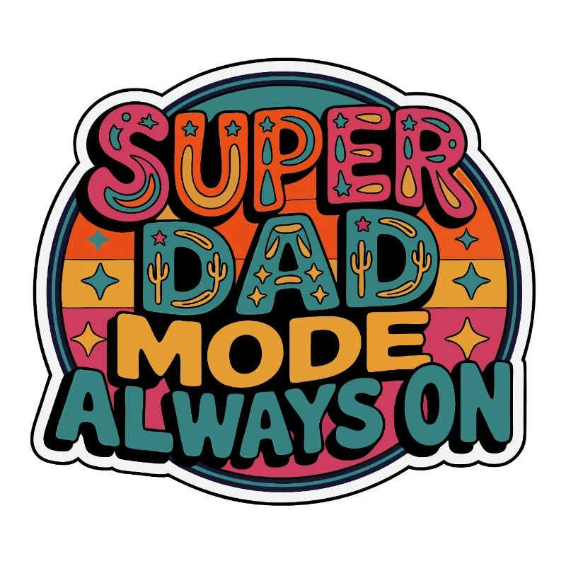 Super Dad Modus Immer An
