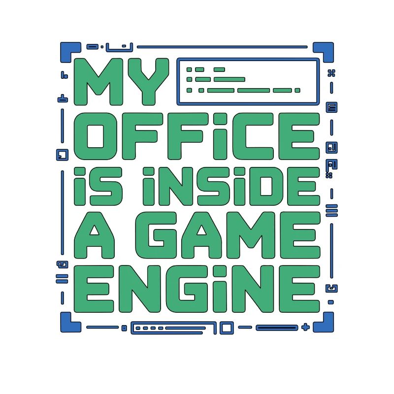 Game Developer My Office Is Inside Game Developer