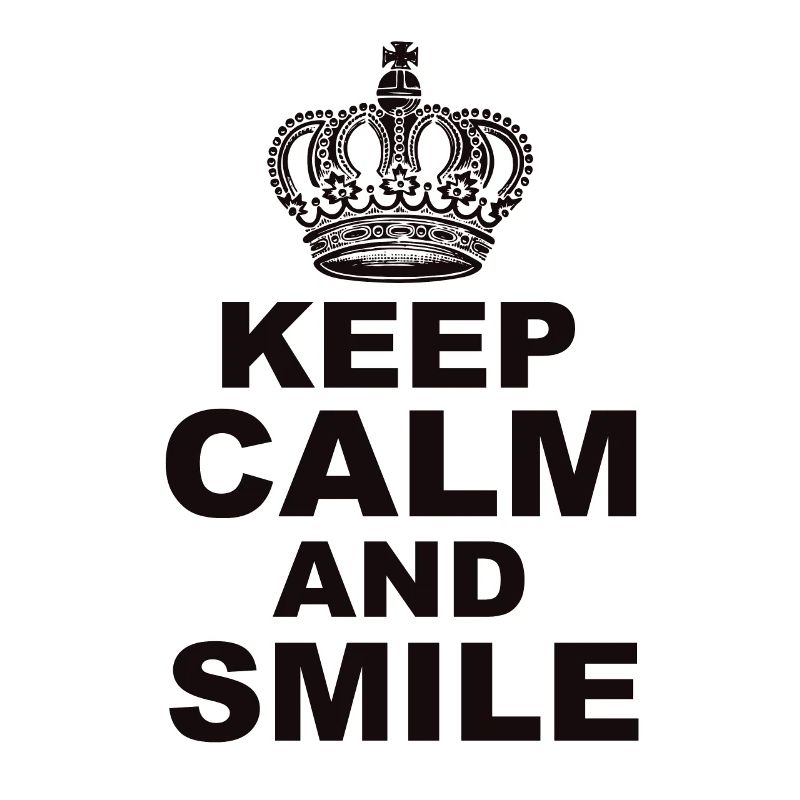 Keep calm and Smile