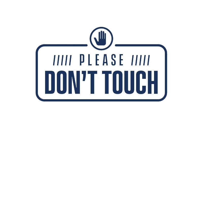 S’il vous plaît ne pas toucher les mains