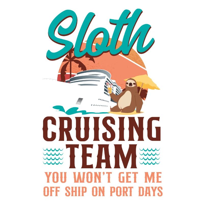 Cruise Ship Vacation Sloth Sloth