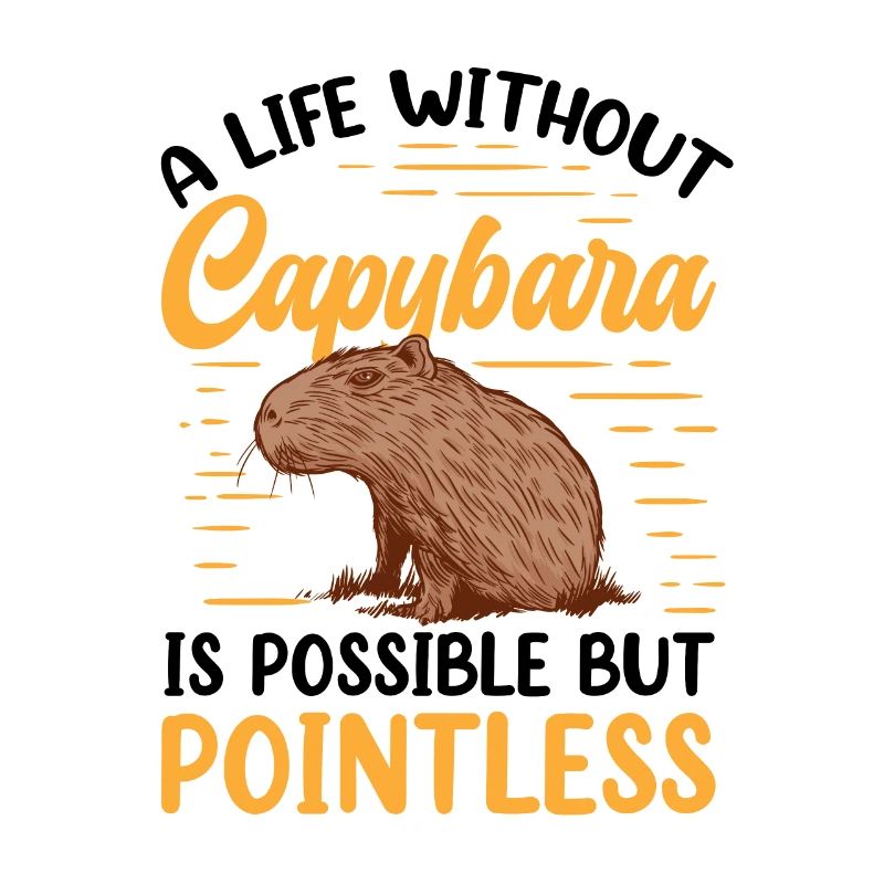 La vie sans Capybara Capybara Capybara