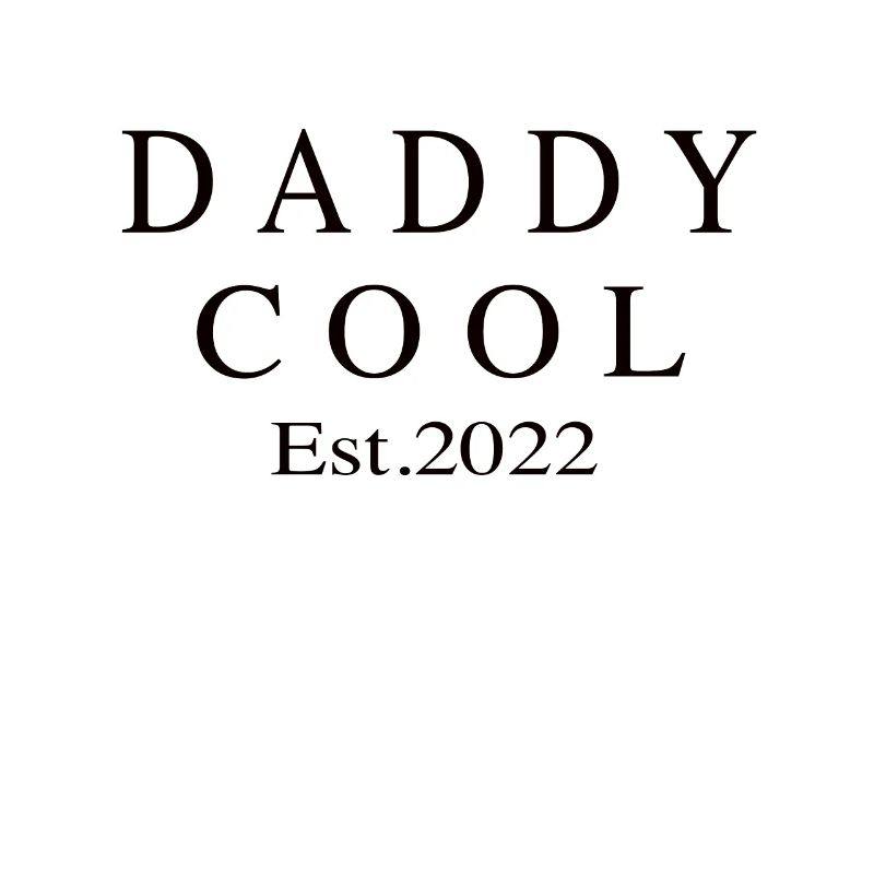 Daddy Cool est 2022